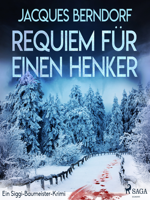 Title details for Requiem für einen Henker--Ein Siggi-Baumeister-Krimi by Jacques Berndorf - Available